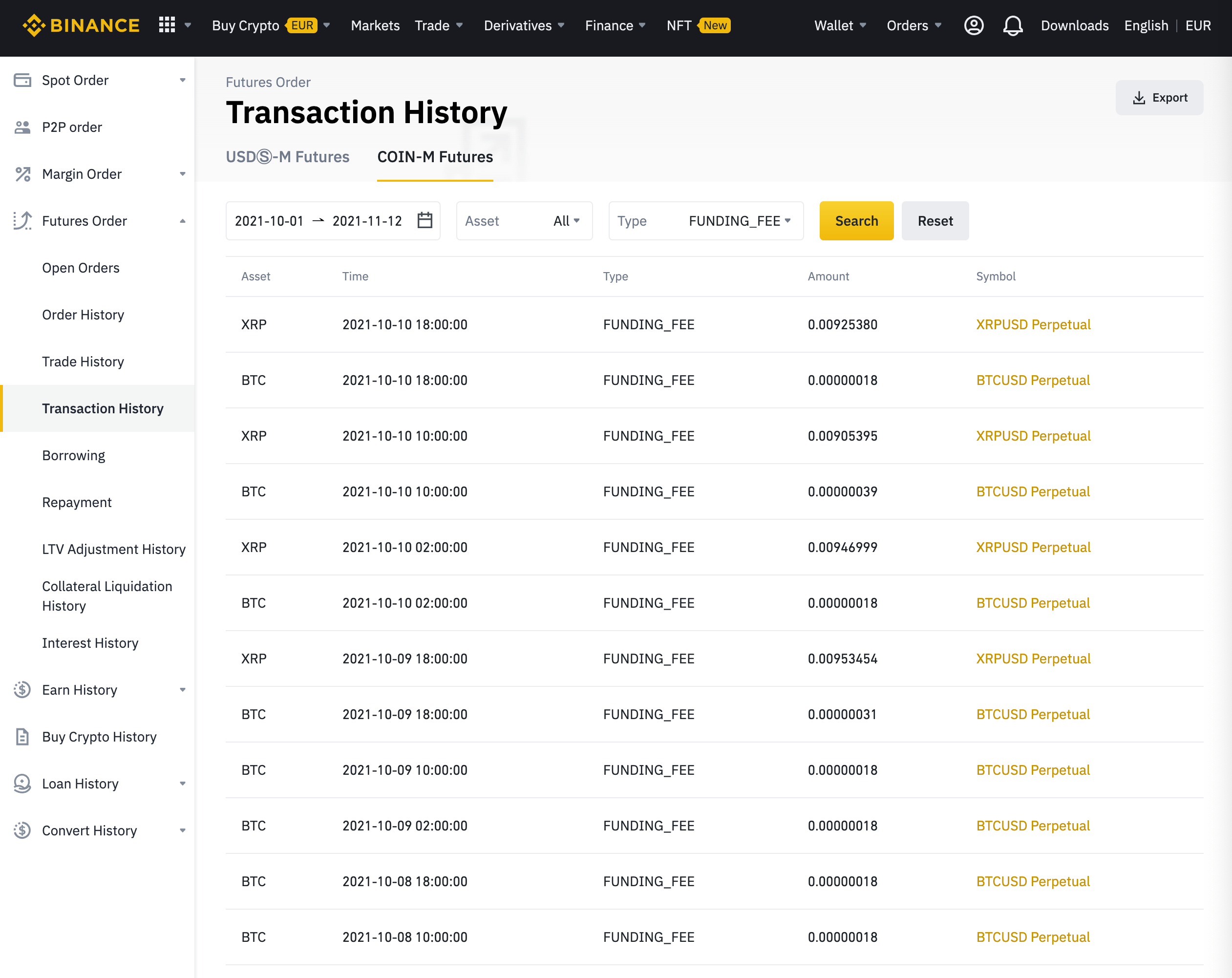 View of the transaction history. It can be seen that over the last few days the funding rate has been periodically transferred. This shows that the arbitrage trading strategy has been successfully applied.