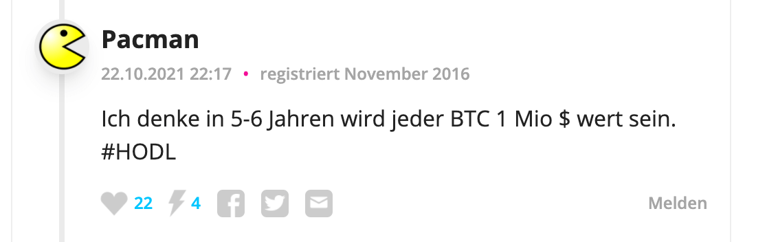 Comment by user Pacman on an article on watson.ch about chart analysis of Bitcoin and a predicted price of 90,000: "I think in 5-6 years each BTC will be worth $1m. #HODL". The comment was posted on 10/22/2021 at 10:17 pm.